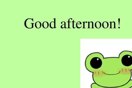 goodafternoon正确写法